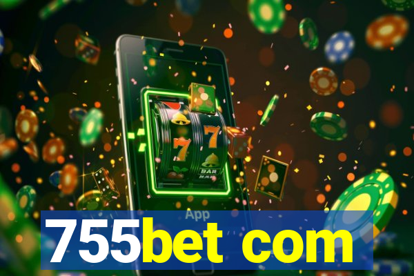 755bet com